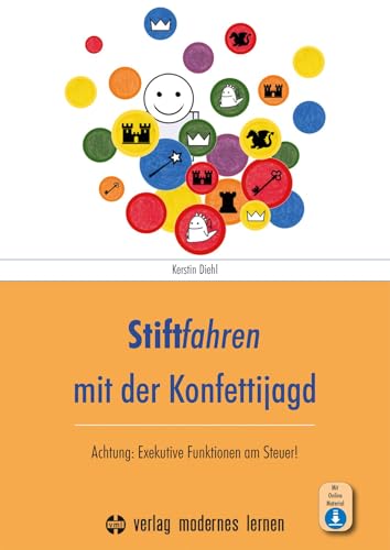 Stiftfahren mit der Konfettijagd: Achtung: Exekutive Funktionen am Steuer! von Modernes Lernen Borgmann