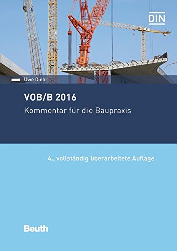 VOB/B 2016: Kommentar für die Baupraxis (Beuth Recht)