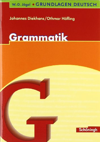W.-D. Jägel Grundlagen Deutsch: Grammatik W.-D. Jägel Grundlagen Deutsch: Grammatik