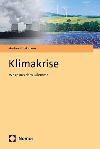 Klimakrise: Wege aus dem Dilemma