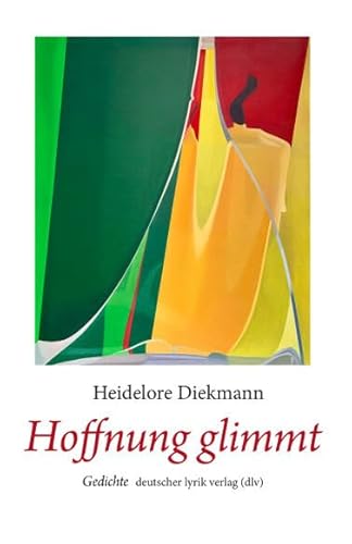 Hoffnung glimmt: Gedichte (deutscher lyrik verlag) von Fischer, Karin Verlag