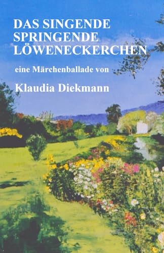 Das singende, springende Löweneckerchen: eine Märchenballade