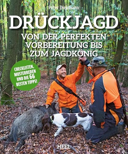 Drückjagd: Von der perfekten Vorbereitung bis zum Jagdkönig