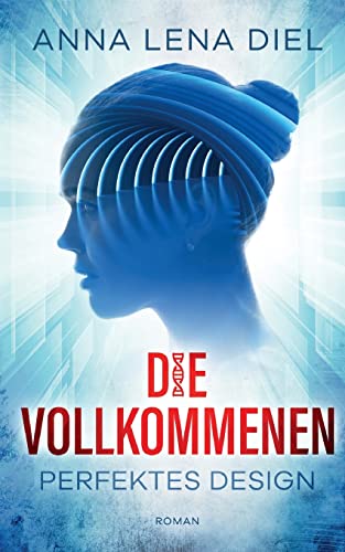 Die Vollkommenen: Perfektes Design von Books on Demand