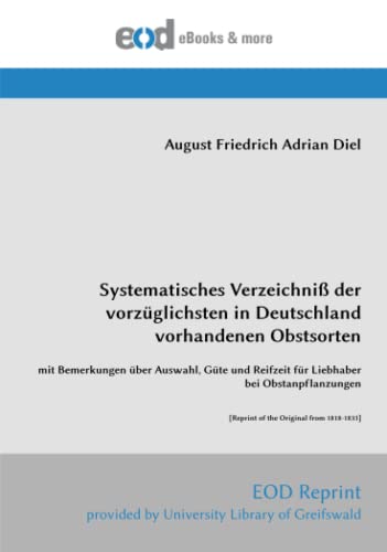Systematisches Verzeichniß der vorzüglichsten in Deutschland vorhandenen Obstsorten von EOD Network