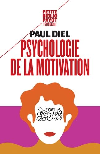 Psychologie de la motivation: Théorie et application thérapeutique