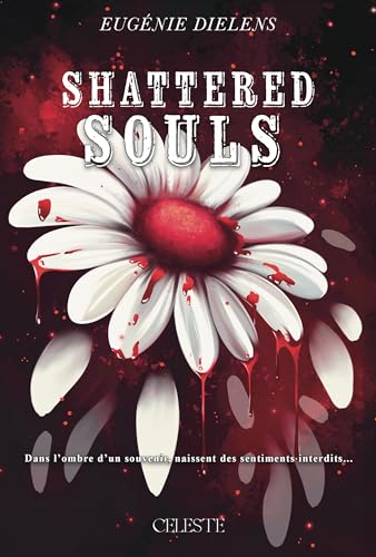 Shattered Souls von CELESTE EDITIONS