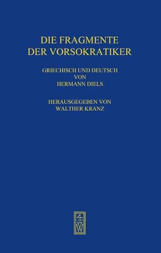 Die Fragmente der Vorsokratiker, BD.1 von Weidmannsche Hildesheim