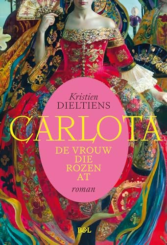 Carlota: de vrouw die rozen at : roman