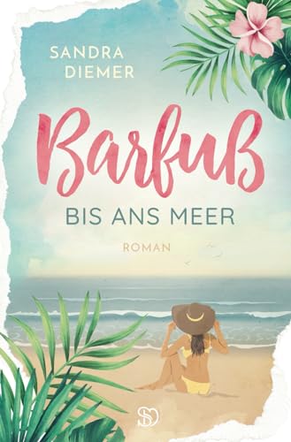 Barfuß bis ans Meer