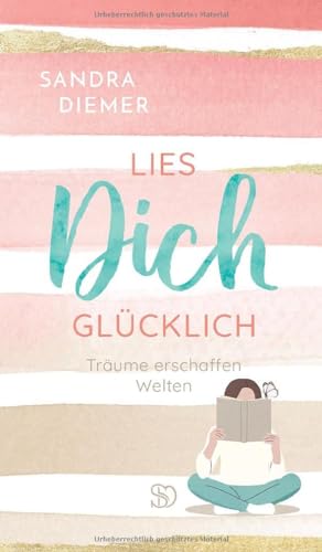 Lies dich glücklich: Träume erschaffen Welten