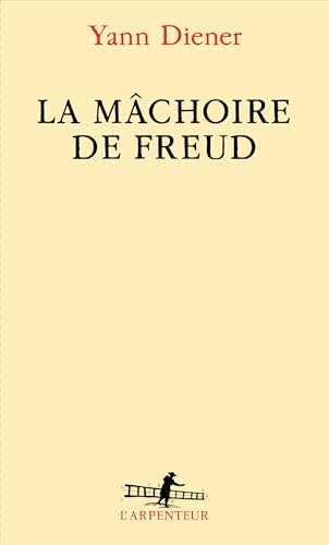 La mâchoire de Freud La mâchoire de Freud von GALLIMARD