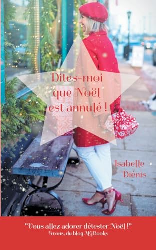 Dites-moi que Noël est annulé von Books on Demand
