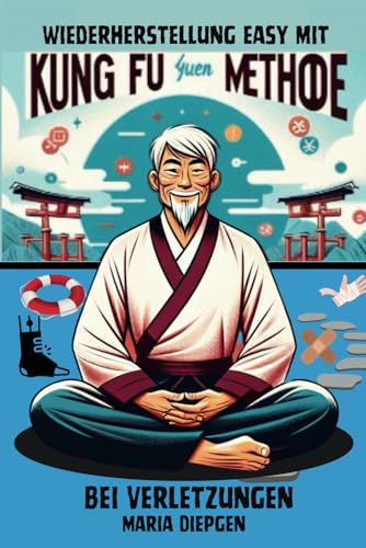 Wiederherstellung easy mit Kungfu: Yuen Methode bei Verletzungen