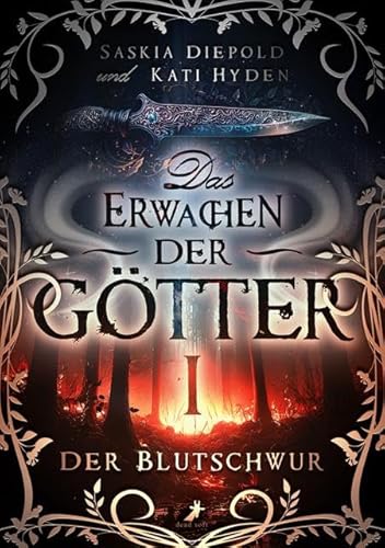 Der Blutschwur: Das Erwachen der Götter 1 von Dead Soft Verlag