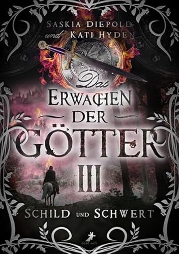 Schild und Schwert: Das Erwachen der Götter 3 von Dead Soft Verlag