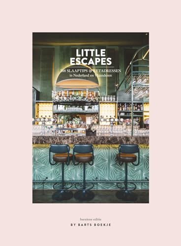 Little escapes: 208 slaaptips en eetadressen in Nederland en Vlaanderen von Spectrum