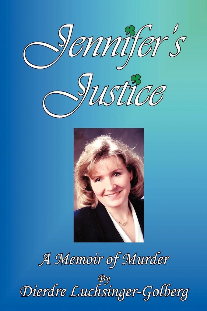 Jennifer's Justice von AuthorHouse