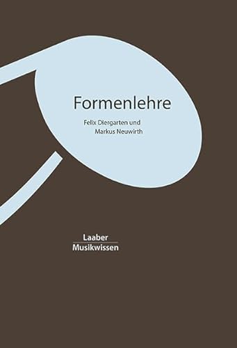 Formenlehre (Grundlagen der Musik: In 14 Bänden)