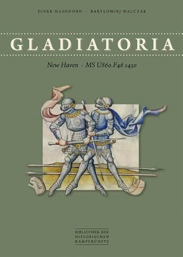 Gladiatoria: New Haven - MS U860.F46 1450 (Bibliothek historischer Kampfkünste)