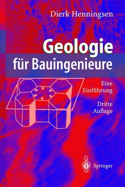 Geologie für Bauingenieure von Springer Berlin Heidelberg