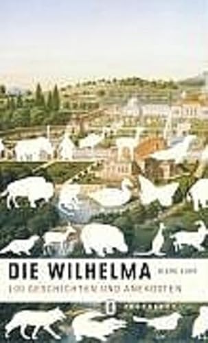 Die Wilhelma: 100 Geschichten und Anekdoten von Thorbecke
