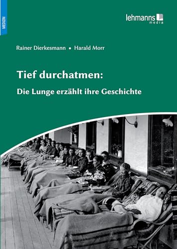 Tief durchatmen: Die Lunge erzählt ihre Geschichte von Lehmanns Media GmbH