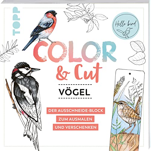 Color & Cut - Vögel: Der Ausschneide-Block zum Ausmalen und Verschenken