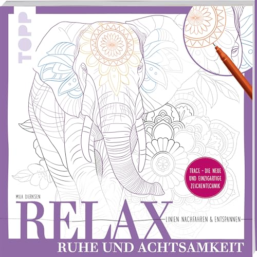 Relax Ruhe und Achtsamkeit - Linien nachfahren & entspannen: Trace - Die neue und einzigartige Zeichentechnik Relax Ruhe und Achtsamkeit - Linien nachfahren & entspannen: Trace - Die neue und einzigartige Zeichentechnik