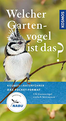 Welcher Gartenvogel ist das?: Kosmos Basic