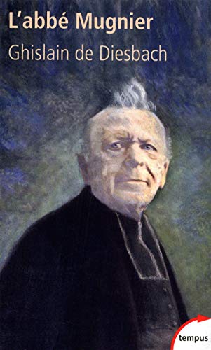 L'abbé Mugnier: Le confesseur du Tout-Paris