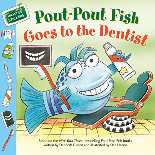 Pout-Pout Fish: Goes to the Dentist (Pout-Pout Fish Adventure)