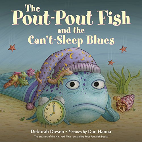 The Pout-Pout Fish and the Can't-Sleep Blues (Pout-Pout Fish Board Books)