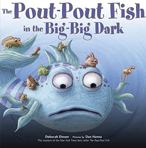 The Pout-Pout Fish in the Big-Big Dark (Pout-Pout Fish Adventure)