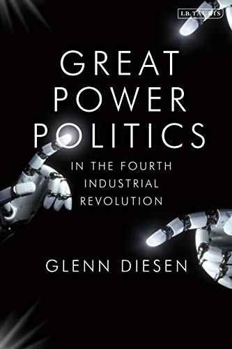 Great Power Politics in the Fourth Industrial Revolution: The Geoeconomics of Technological Sovereignty