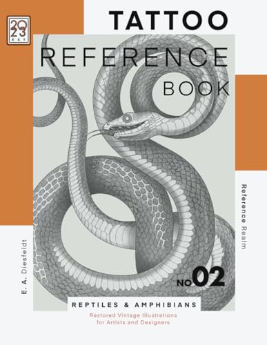 Tattoo Reference Book: Reptiles & Amphibians, Restored Vintage Illustrations for Artists and Designers (Reference Realm)