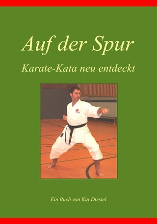 Auf der Spur, KarateKata neu entdeckt