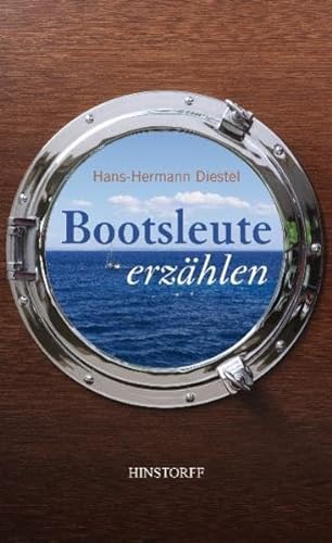 Bootsleute erzählen von Hinstorff Verlag