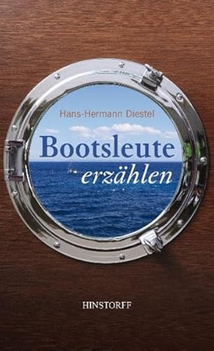 Bootsleute erzählen