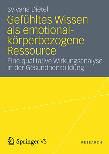 Gefühltes Wissen als emotional-körperbezogene Ressource: Eine qualitative Wirkungsanalyse in der Gesundheitsbildung
