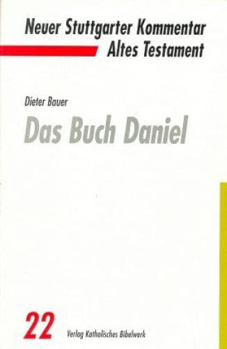 Neuer Stuttgarter Kommentar, Altes Testament, Bd.22, Das Buch Daniel von Katholisches Bibelwerk