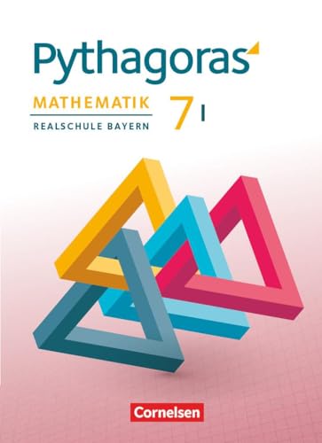 Pythagoras - Realschule Bayern - 7. Jahrgangsstufe (WPF I): Schulbuch von Cornelsen Verlag GmbH