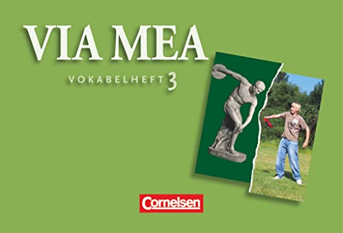 Via mea - Latein als 2. Fremdsprache - Band 3: 3./4. Lernjahr: Vokabelheft