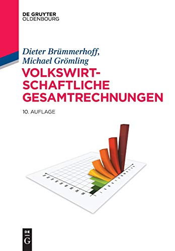 Volkswirtschaftliche Gesamtrechnungen (De Gruyter Studium) von Walter de Gruyter