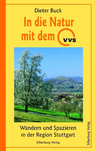 In die Natur mit dem VVS: Wandern und Spazieren in der Region Stuttgart