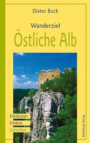 Wanderziel Östliche Alb: Entdecken, Erleben, Genießen