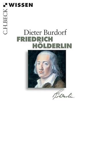 Friedrich Hölderlin (Beck'sche Reihe) von Beck C. H.