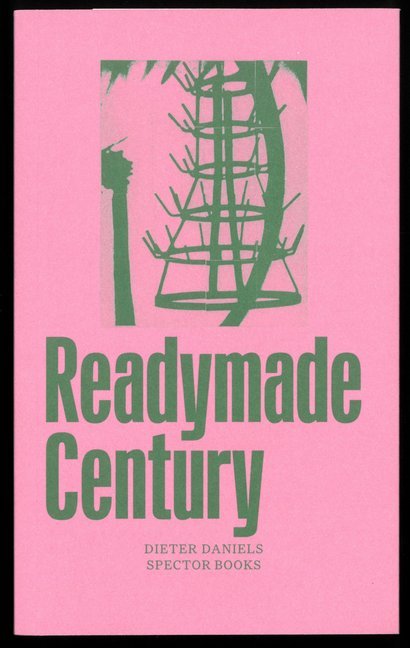 The Readymade Century von Spectormag GbR