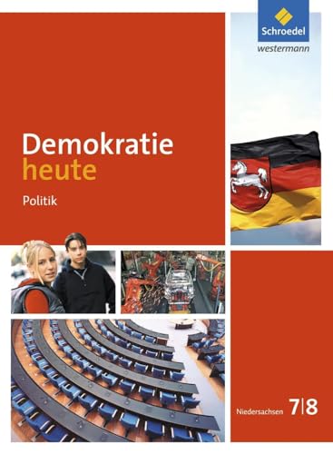 Demokratie heute - Ausgabe 2015 für Niedersachsen: Schülerband 7 / 8