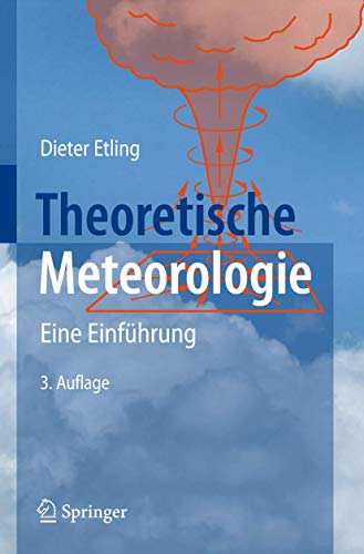 Theoretische Meteorologie: Eine Einführung (German Edition) von Springer